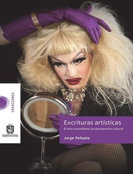 portada Excrituras Artísticas El Arte Colombiano En Perspectiva Cultural