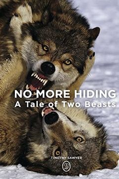 portada No More Hiding: A Tale of two Beasts (en Inglés)
