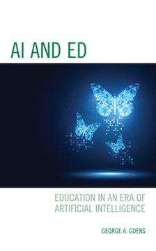 portada AI and Ed: Education in an Era of Artificial Intelligence (en Inglés)