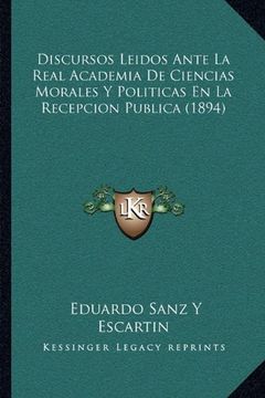 portada Discursos Leidos Ante la Real Academia de Ciencias Morales y Politicas en la Recepcion Publica (1894)