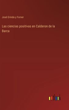 portada Las ciencias positivas en Calderon de la Barca