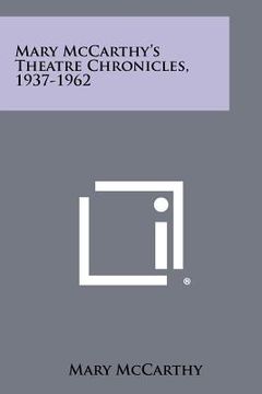 portada mary mccarthy's theatre chronicles, 1937-1962