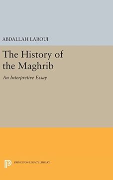 portada The History of the Maghrib: An Interpretive Essay (Princeton Studies on the Near East) (en Inglés)