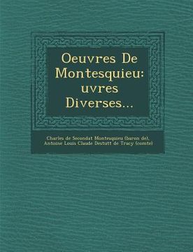 portada Oeuvres De Montesquieu: &#140;uvres Diverses... (in French)