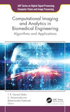 portada Computational Imaging and Analytics in Biomedical Engineering: Algorithms and Applications