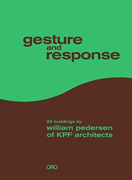 portada Gesture and Response: William Pedersen of kpf