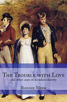 portada The Trouble With Love: (And Other Cases of Mistaken Identity) (in English)