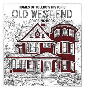 portada Homes of Toledo's Historic Old West End Coloring Book (en Inglés)