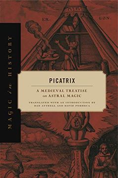 portada Picatrix: A Medieval Treatise on Astral Magic (Magic in History) (in English)