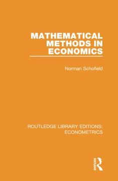 portada Mathematical Methods in Economics (Routledge Library Editions: Econometrics) (en Inglés)