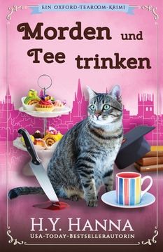 portada Morden und Tee trinken: Ein Oxford-Tearoom-Krimi 3 (in German)