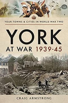 portada York at War 1939-45 (en Inglés)
