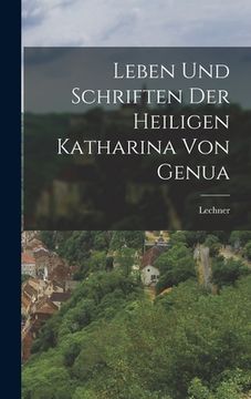 portada Leben Und Schriften Der Heiligen Katharina Von Genua (in German)