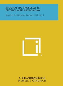 portada Stochastic Problems in Physics and Astronomy: Reviews of Modern Physics, V15, No. 1 (in English)