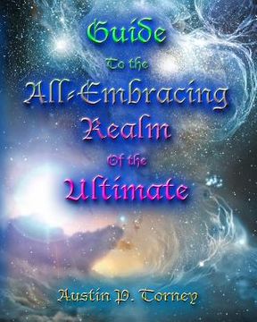 portada Guide to the All-Embracing Realm of the Ultimate (en Inglés)