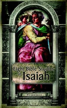 portada eight bible studies in isaiah (in English)