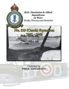 portada No. 313 (Czechoslovakian) Squadron 1941 - 1945 de Phil h. Listemann(Createspace) (en Inglés)