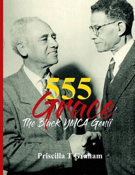 portada 555 Grace: The Black YMCA Genii (en Inglés)