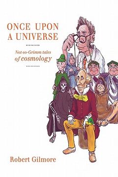 portada once upon a universe: not-so-grimm tales of cosmology (in English)