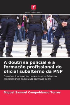 portada A Doutrina Policial e a Formação Profissional do Oficial Subalterno da pnp