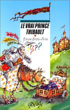 portada Le Vrai Prince Thibault (Cascade)