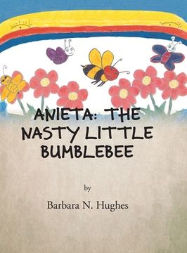 portada Anieta: the Nasty Little Bumblebee (en Inglés)