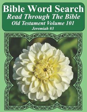 portada Bible Word Search Read Through The Bible Old Testament Volume 101: Jeremiah #3 Extra Large Print (en Inglés)