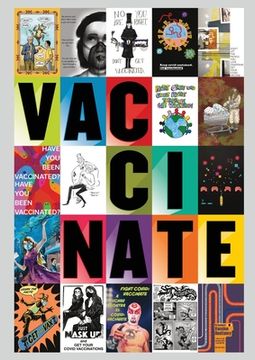 portada Vaccinate: Posters from the COVID-19 Pandemic