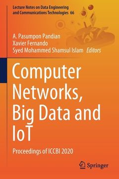 portada Computer Networks, Big Data and Iot: Proceedings of Iccbi 2020 (in English)