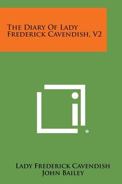 portada The Diary of Lady Frederick Cavendish, V2