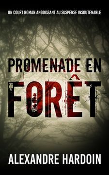 portada Promenade en forêt: Un court roman d'horreur (en Francés)