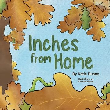 portada Inches From Home (in English)