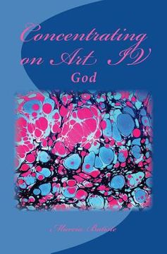 portada Concentrating on Art IV: God (in English)