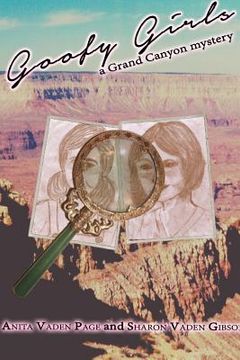 portada Goofy Girls, a Grand Canyon Mystery (en Inglés)