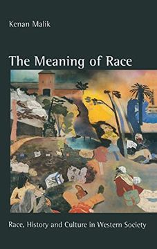 portada The Meaning of Race: Race, History and Culture in Western Society 
