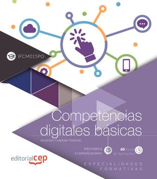 portada Competencias Digitales Básicas (Ifcm015Po). Especialidades Formativas (in Spanish)