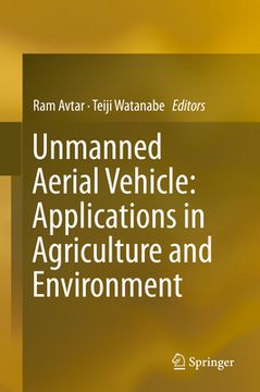 portada Unmanned Aerial Vehicle: Applications in Agriculture and Environment (en Inglés)