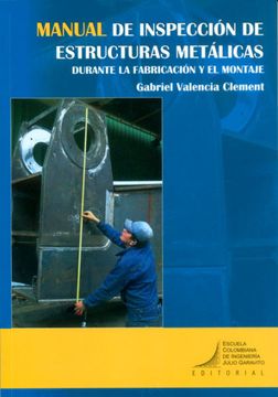 portada Manual de Inspección de Estructuras Metálicas Durante la Fabricación y el Montaje