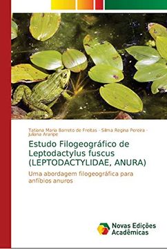 portada Estudo Filogeográfico de Leptodactylus Fuscus (Leptodactylidae, Anura)