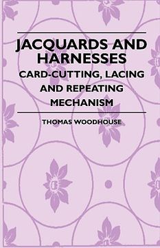portada jacquards and harnesses - card-cutting, lacing and repeating mechanism (in English)