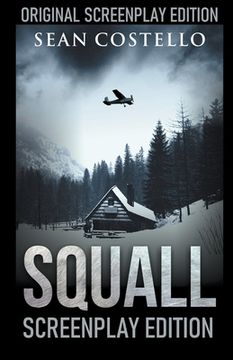 portada Squall: Special Screenplay Edition (in English)