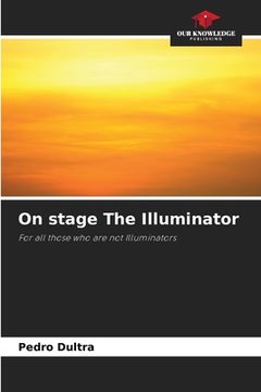 portada On stage The Illuminator (en Inglés)