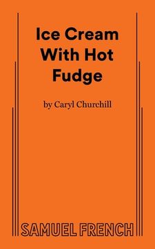 portada Ice Cream With Hot Fudge (en Inglés)