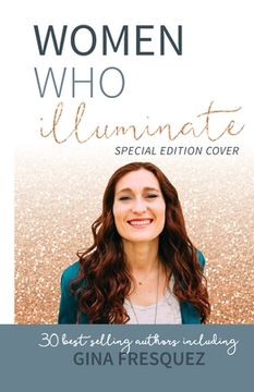 portada Women Who Illuminate- Gina Fresquez