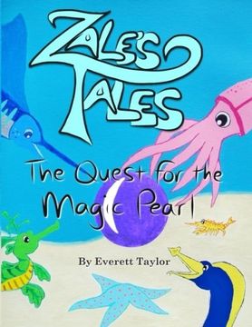 portada Zale's Tales: The Quest for the Magic Pearl: Volume 1