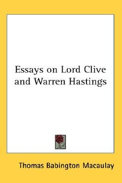 portada essays on lord clive and warren hastings (in English)