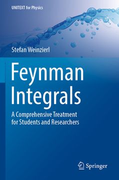 portada Feynman Integrals: A Comprehensive Treatment for Students and Researchers (en Inglés)