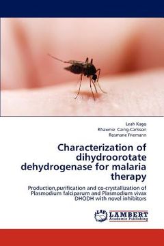 portada characterization of dihydroorotate dehydrogenase for malaria therapy (en Inglés)