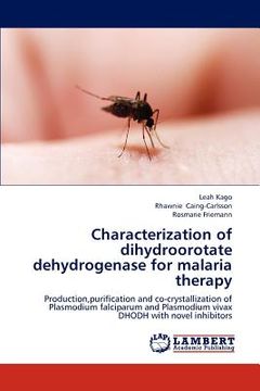 portada characterization of dihydroorotate dehydrogenase for malaria therapy (in English)