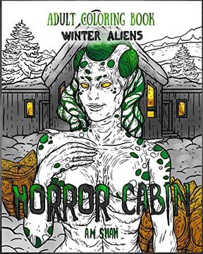 portada Adult Coloring Book Horror Cabin: Winter Aliens: Volume 3 